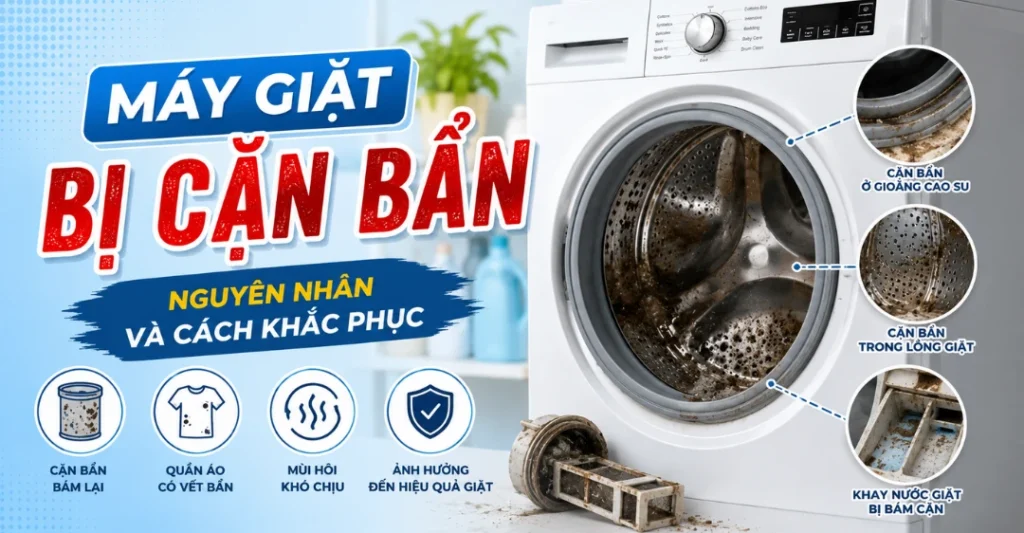 Máy Giặt Bị Cặn Bẩn