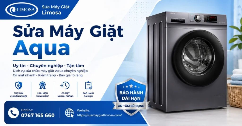 Sửa Máy Giặt Aqua tại Trung tâm Sửa Máy Giặt Limosa