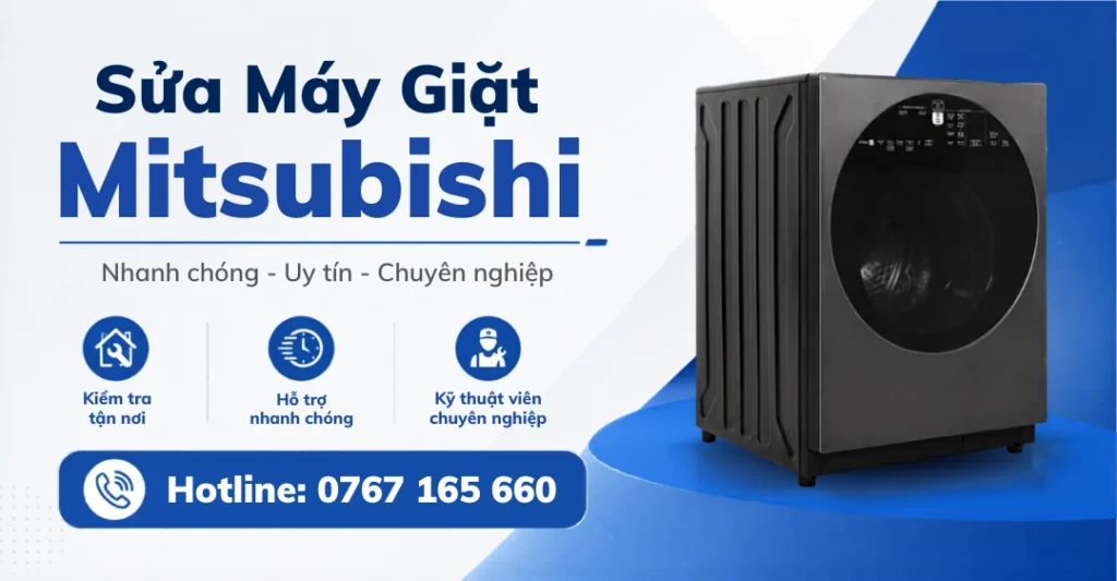 Trung tâm Sửa Máy Giặt Limosa hỗ trợ kiểm tra tận nơi, sửa máy giặt Mitsubishi nhanh chóng qua hotline 0767 165 660