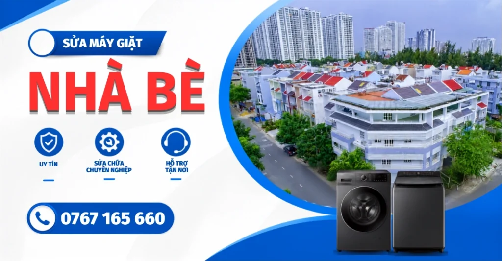 dịch vụ sửa máy giặt Nhà Bè uy tín chuyên nghiệp hỗ trợ tận nơi của trung tâm Sửa Máy Giặt Limosa với hotline 0767 165 660