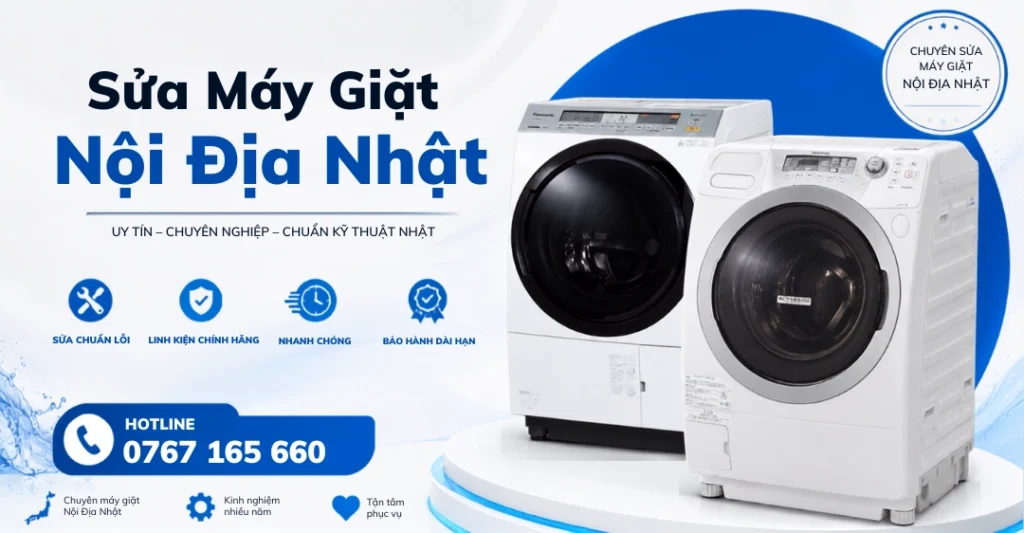 Dịch vụ sửa máy giặt nội địa Nhật chuẩn lỗi, linh kiện chính hãng, hỗ trợ nhanh chóng và bảo hành dài hạn tại Sửa Máy Giặt Limosa