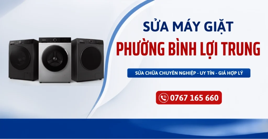 Dịch vụ sửa máy giặt Phường Bình Lợi Trung tại Sửa Máy Giặt Limosa – Cam kết hỗ trợ cấp tốc, uy tín với mức giá tối ưu nhất cho khách hàng
