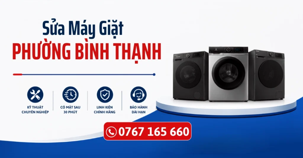 Dịch vụ sửa máy giặt Phường Bình Thạnh tại nhà nhanh chóng giá rẻ