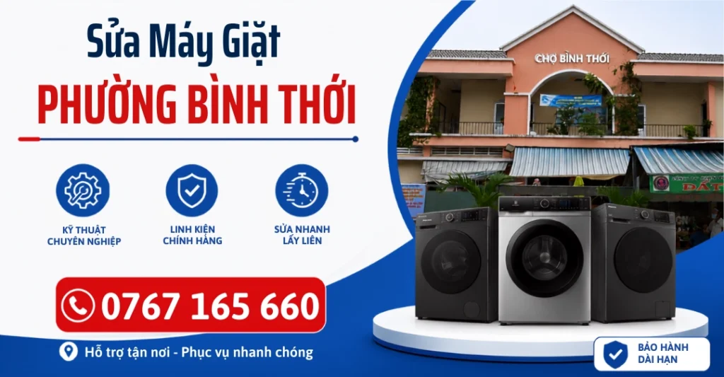 Trung tâm Sửa Máy Giặt Limosa hỗ trợ sửa máy giặt Phường Bình Thới tận nơi nhanh chóng, linh kiện chính hãng và bảo hành dài hạn