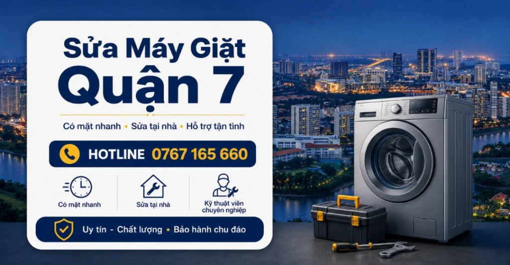 Dịch vụ sửa máy giặt quận 7 tận nơi uy tín chuyên nghiệp tại TPHCM - Trung tâm Sửa Máy Giặt Limosa